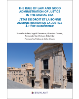 The Rule of law and Good Administration of Justice in the Digital Era