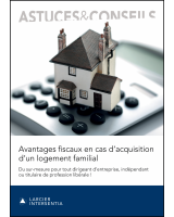 Avantages fiscaux en cas d’acquisition d'un logement familial