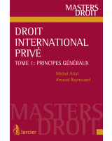 Droit international privé – Tome 1 : principes généraux