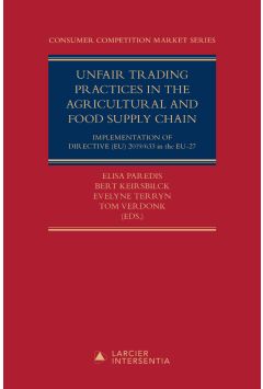 Unfair Trading Practices in the Agricultural and Food Supply Chain