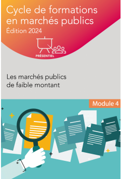 Module 4 : Les marchés publics de faible montant