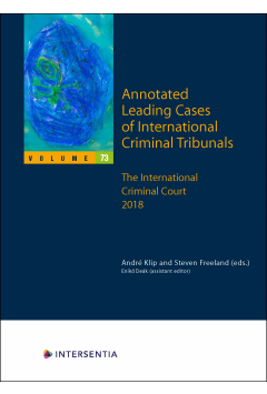 Annotated Leading Cases of International Criminal Tribunals - volume 73