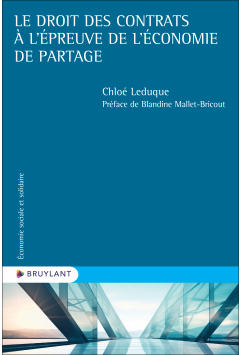 Le droit des contrats à l’épreuve de l’économie de partage