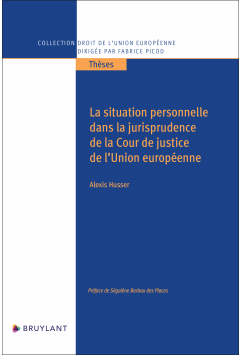 La situation personnelle dans la jurisprudence de la Cour de justice de l’Union européenne