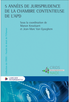 5 années de jurisprudence de la Chambre contentieuse de l'APD