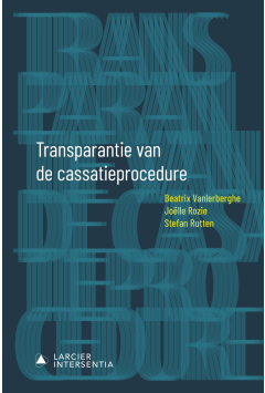 Transparantie van de cassatieprocedure