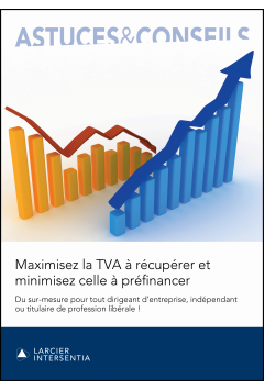 Maximisez la TVA à récupérer et minimisez celle à préfinancer