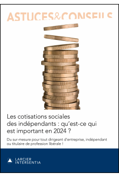 Les cotisations sociales des indépendants : qu’est-ce qui est important en 2024 ?