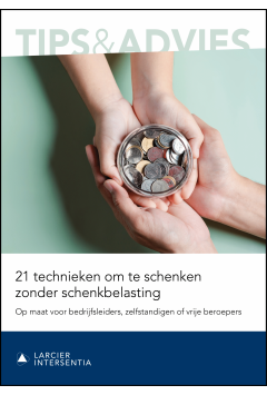 21 technieken om te schenken zonder schenkbelasting​