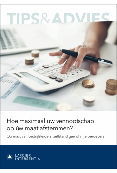 Hoe maximaal uw vennootschap op úw maat afstemmen?