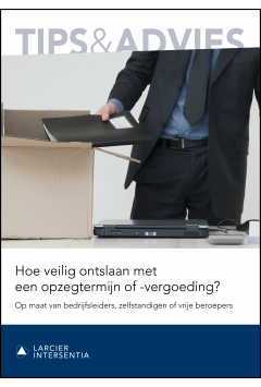 Hoe veilig ontslaan met een opzegtermijn of -vergoeding?