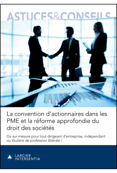 La convention d’actionnaires dans les PME et la réforme approfondie du droit des sociétés