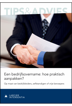 Een bedrijfsovername: hoe praktisch aanpakken?