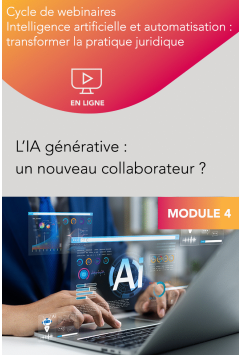 Module 4 : L’IA générative : un nouveau collaborateur ?