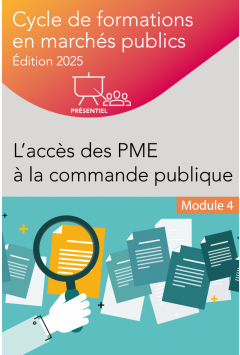 Module 4 : L’accès des PME à la commande publique