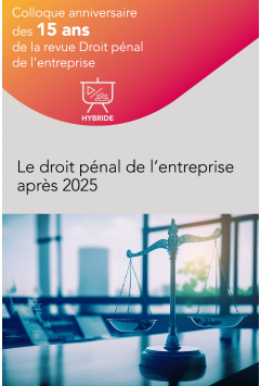 Le droit pénal de l’entreprise après 2025