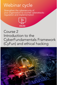 Course 2 : Introduction to the CyberFundamentals Framework (CyFun) and ethical hacking