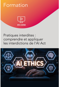 Webinaire – Pratiques interdites : comprendre et appliquer les interdictions de l'AI Act