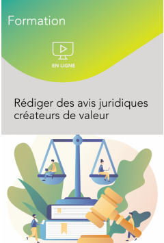 Webinaire – Rédiger des avis juridiques créateurs de valeur