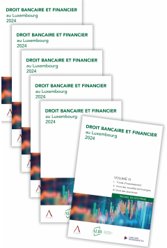 Droit bancaire et financier au Luxembourg 2024