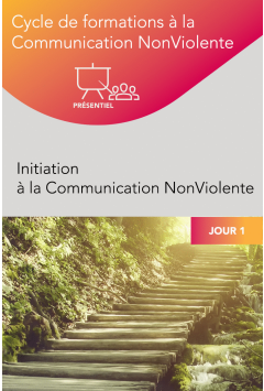 Formation – Initiation à la Communication NonViolente – Jour 1