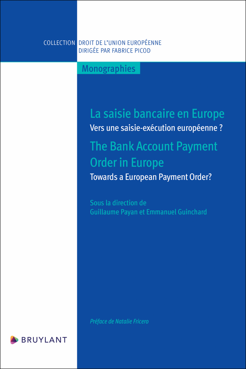 La saisie bancaire en Europe/The Bank Account Payment Order in Europe ~  Ouvrage ~ Larcier-Intersentia