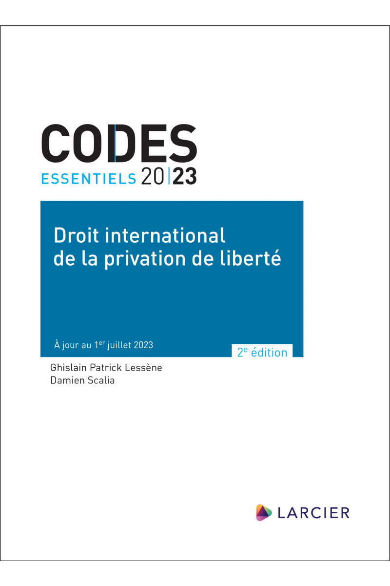 Code essentiel - Droit international de la privation de liberté
