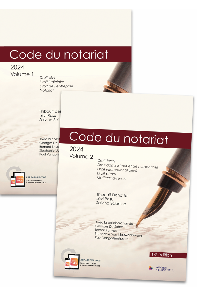 Code annoté - Code du notariat 2024 ~ Ouvrage ~ Larcier-Intersentia