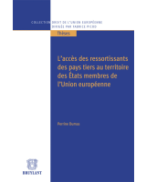 L'accès des ressortissants des pays tiers au territoire des États membres de l'Union européenne