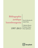 Bibliographie juridique luxembourgeoise 1997-2013