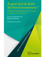 À quoi sert le droit de l'environnement ?