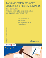 La signification des actes judiciaires et extrajudiciaires en Europe