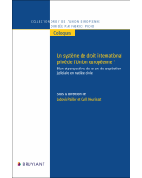 Un système de droit international privé de l'Union européenne ?