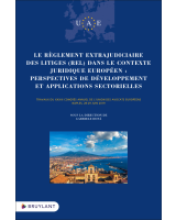 Le règlement extrajudiciaire des litiges (REL) dans le contexte juridique européen