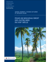 Pour un nouveau droit des outre-mer du XXIe siècle