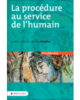 La procédure au service de l'humain