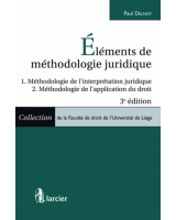 Éléments de méthodologie juridique