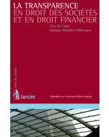 La transparence en droit des sociétés et en droit financier