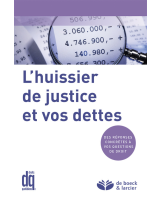 L'huissier de justice et vos dettes