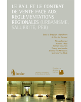 Le bail et le contrat de vente face aux réglementations régionales (urbanisme, salubrité, PEB)