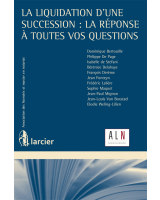 La liquidation d'une succession : la réponse à toutes vos questions