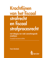 Krachtlijnen van fiscaal strafrecht en fiscaal strafprocesrecht 