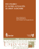 Pot-pourri I et autres actualités de droit judiciaire