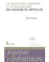 La protection judiciaire et extrajudiciaire des majeurs en difficulté