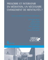 Prescrire et intervenir en médiation, un nécessaire changement de mentalités ?