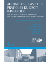 Actualités et aspects pratiques du droit immobilier