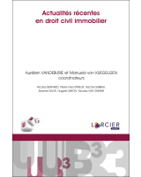 Actualités récentes en droit civil immobilier