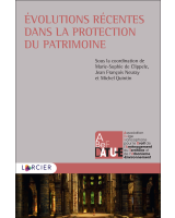 Évolutions récentes dans la protection du patrimoine