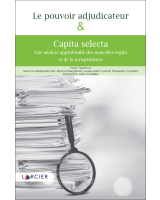 Le pouvoir adjudicateur & Capita selecta