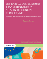 Les enjeux des scissions transfrontalières au sein de l'Union européenne